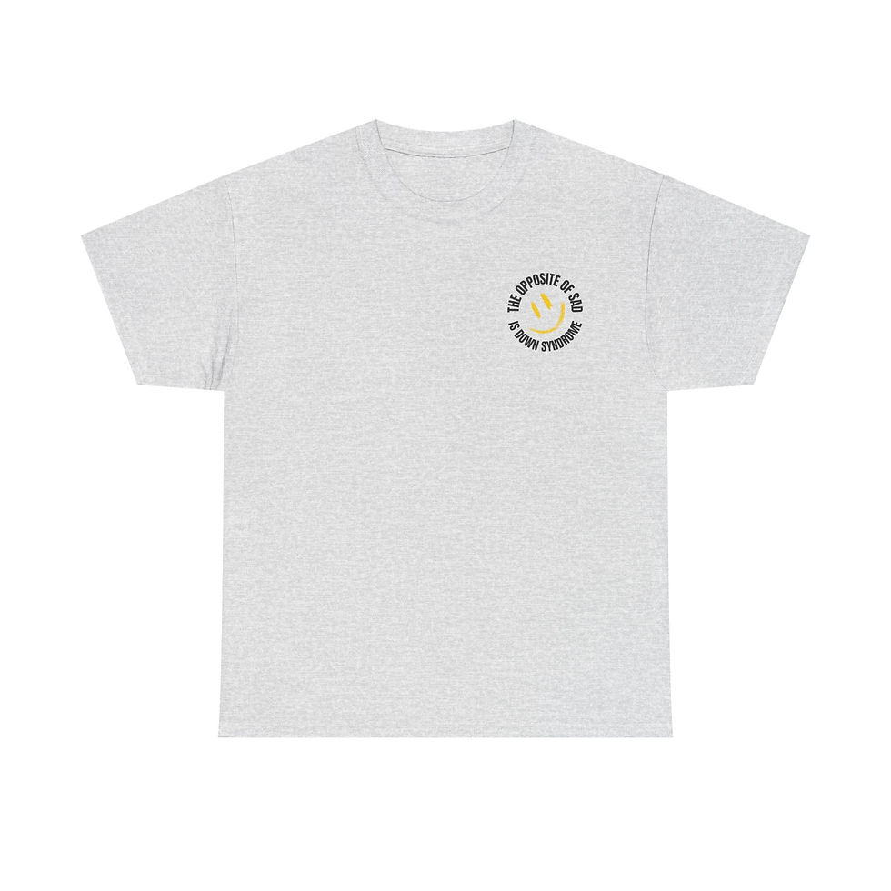 Thumbnail: "The Opposite of Sad Is Down Syndrome" Smiley Awareness Tee
