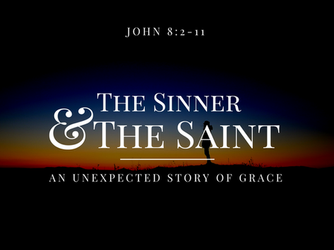 The Sinner and The Saints
