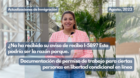 ¿No ha recibido su aviso de recibo I-589? Esta podría ser la razón porque.