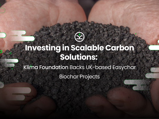 Advancing Carbon Capture: Klima Foundation Supports EASYCHAR Biochar Innovation