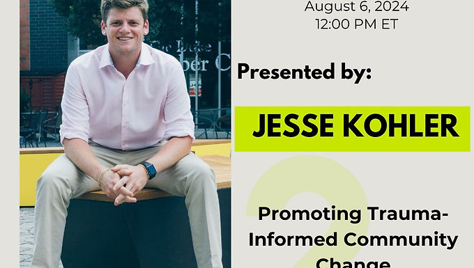 Promoting Trauma-Informed Community Change