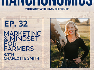 Marketing & Mindset for Farmers with Charlotte Smith [episode 32]  