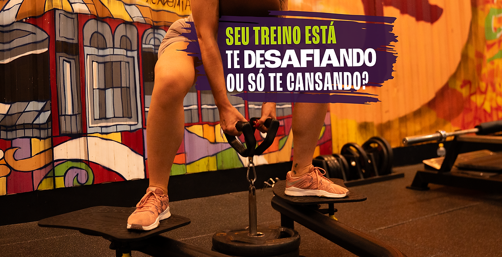 Blog Hype: Seu treino está te desafiando ou só te cansando?