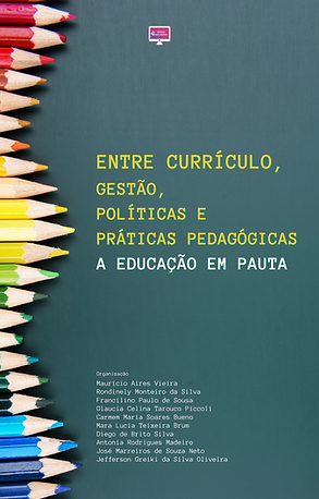 Capa EBOOK ENTRE CURRÍCULO, GESTÃO, POLÍTICAS E PRÁTICAS PEDAGÓGICAS.png