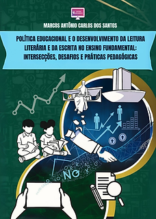 _EBOOK=  POLÍTICA EDUCACIONAL E O DESENVOLVIMENTO DA LEITURA LITERÁRIA E DA ESCRITA NO ENS