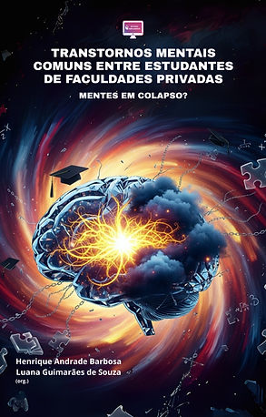 CAPA EBOOK= TRANSTORNOS MENTAIS COMUNS ENTRE ESTUDANTES DE FACULDADES PRIVADAS MENTES EM