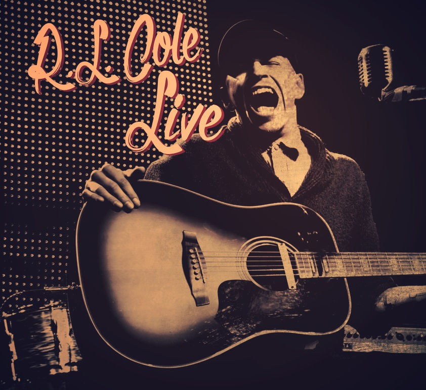 RL COLE - Live From Cherryvale