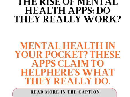 The Rise of Mental Health Apps: Do They Really Work?
