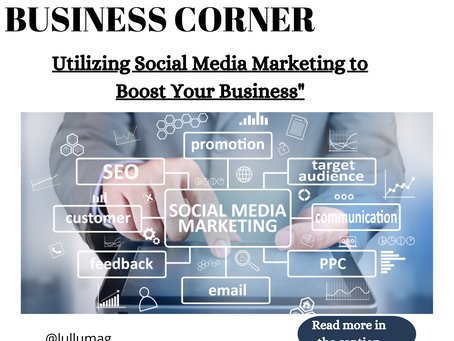Utilizing Social Media Marketing to Boost Your Business.