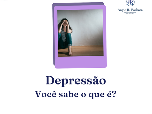 Depressão: Você sabe o que é?