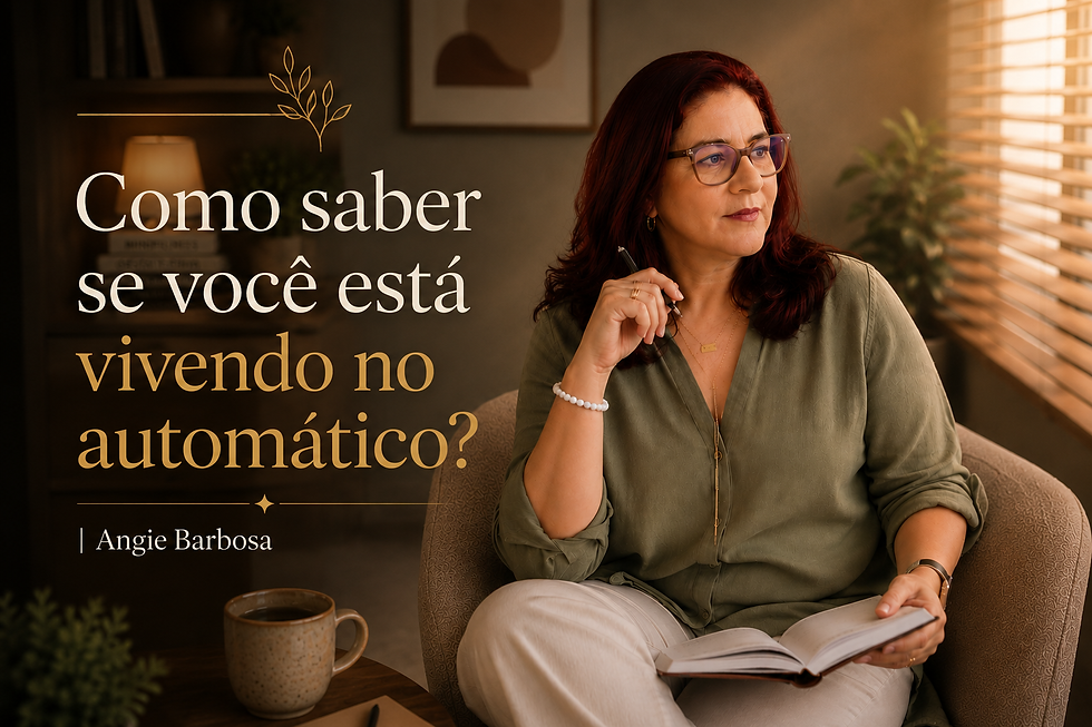 Como saber se você está vivendo no automático?