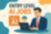 Entry Level AI Jobs: An AI Structured Career Guide