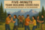 Five Minute Team Building Exercises