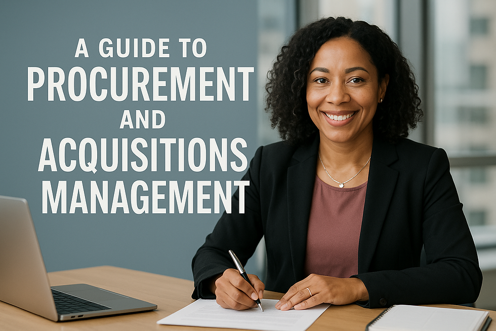 Procurement and Acquisitions Management: A Detailed Guide