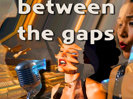 | | between the gaps | |