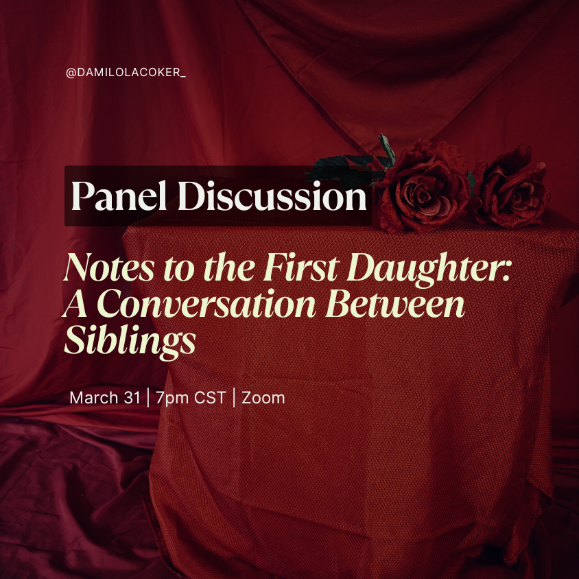 Notes to the First Daughter: A Conversation Between Siblings