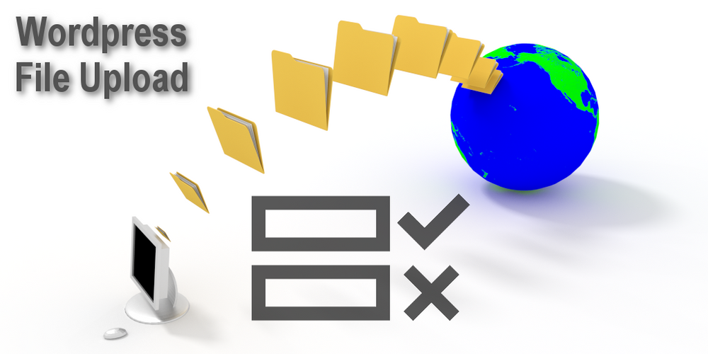 How To Make A File Upload Form In WordPress