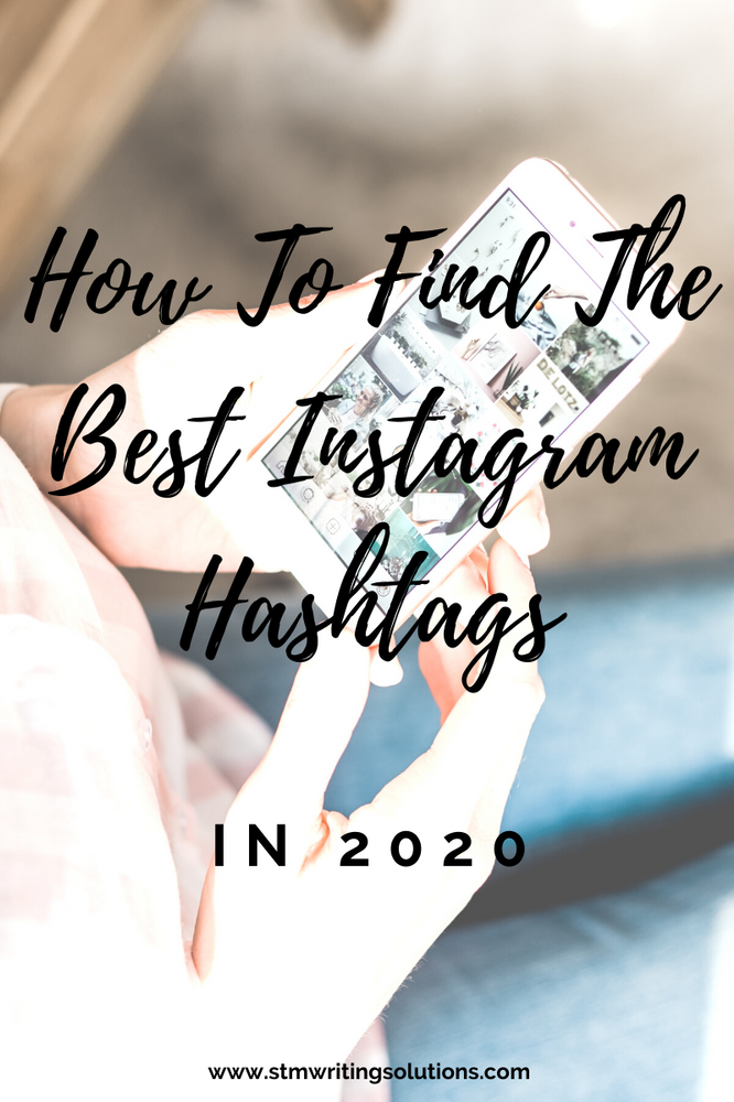 How To Find The Best Instagram Hashtags In 2020