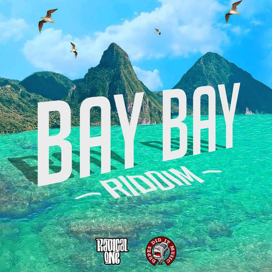 Bay Bay Riddim - Various Artist