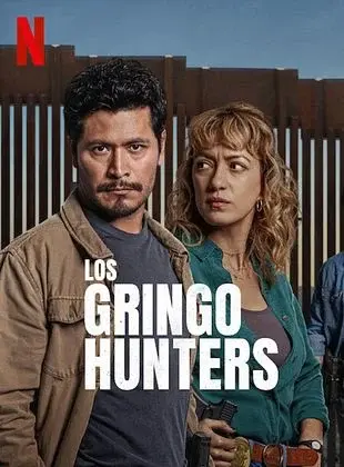 Los Gringo Hunters | 2024 | Ver Online Gratis | 1080p | Sin Anuncios