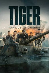 Tiger: tanque de guerra | 2025 | Ver Online Gratis | Sin Anuncios