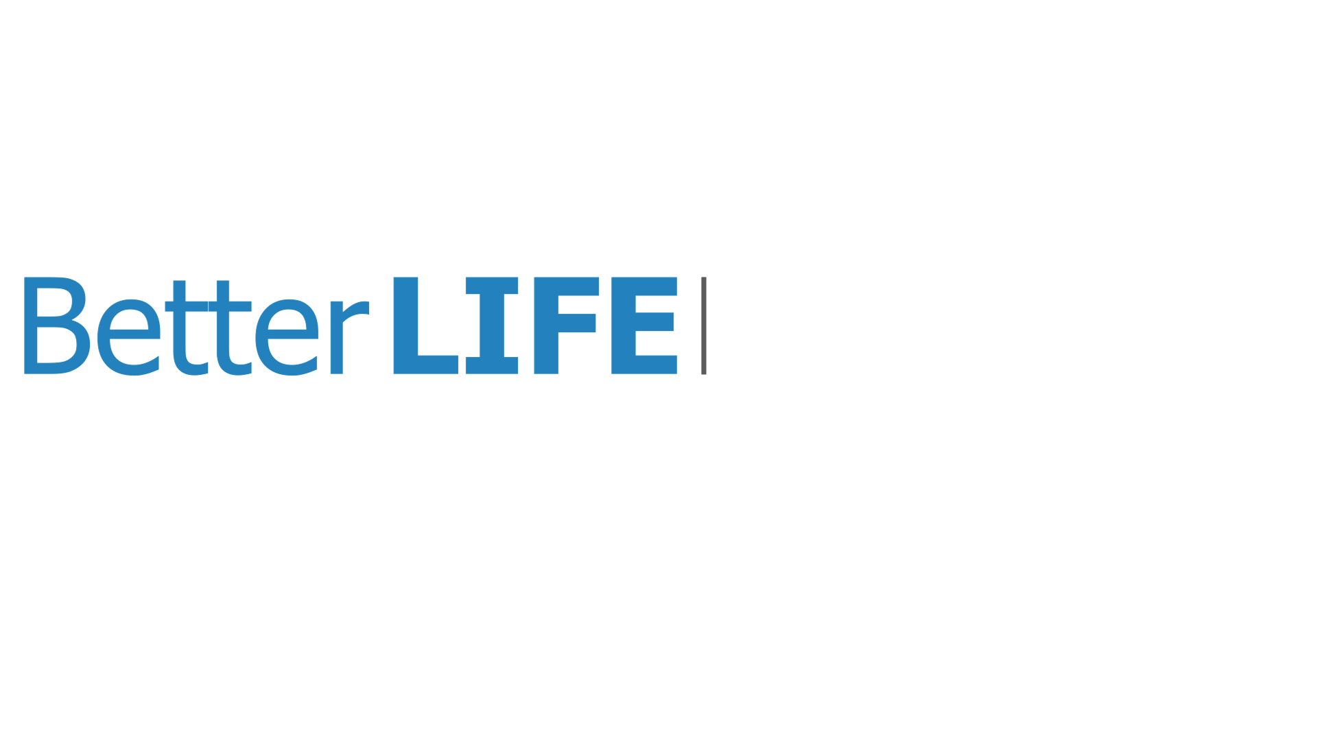 BetterLIFE.gif