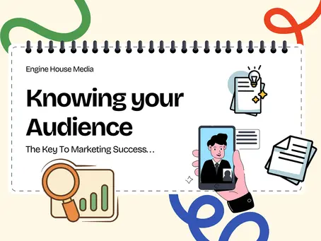 Know Your Audience: The Key to Marketing Success