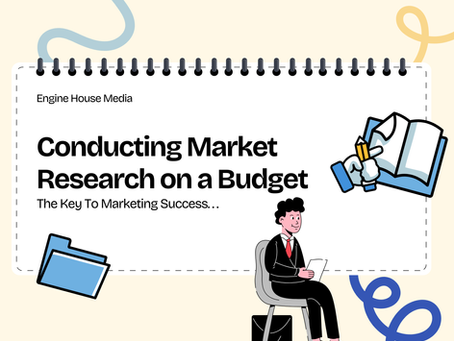 Conducting Market Research on a Budget