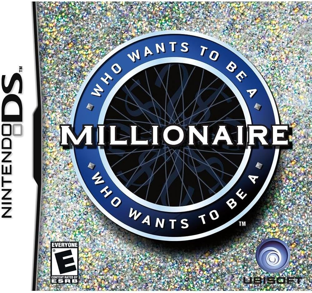 WHO WANTS TO BE A MILLIONAIRE