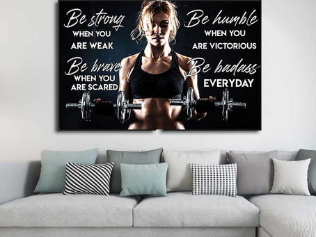 Find - Fitness Girl Be strong when you are weak be brave when you are scared horizontal poster