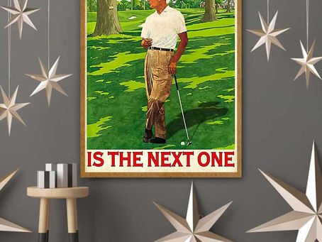 Best - The Most Important Shot In Golf Is The Next One poster, canvas