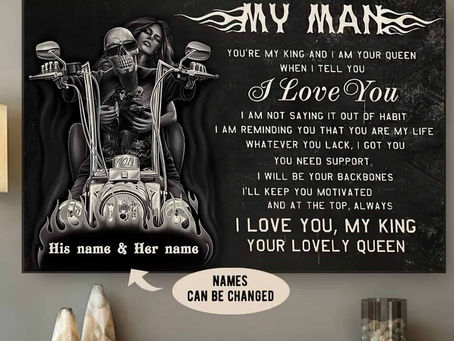 Buy - Biker King Queen My Man You're My King And I Am Your Queen When I Tell You I Love You poster