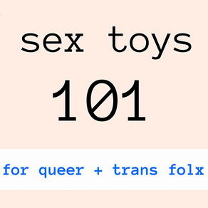 Event (US) - Sex Toys 101 for Queer and Trans Folx