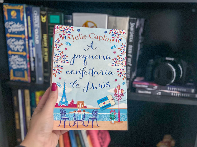 A Pequena Confeitaria de Paris: um livro pra adoçar a sua vida