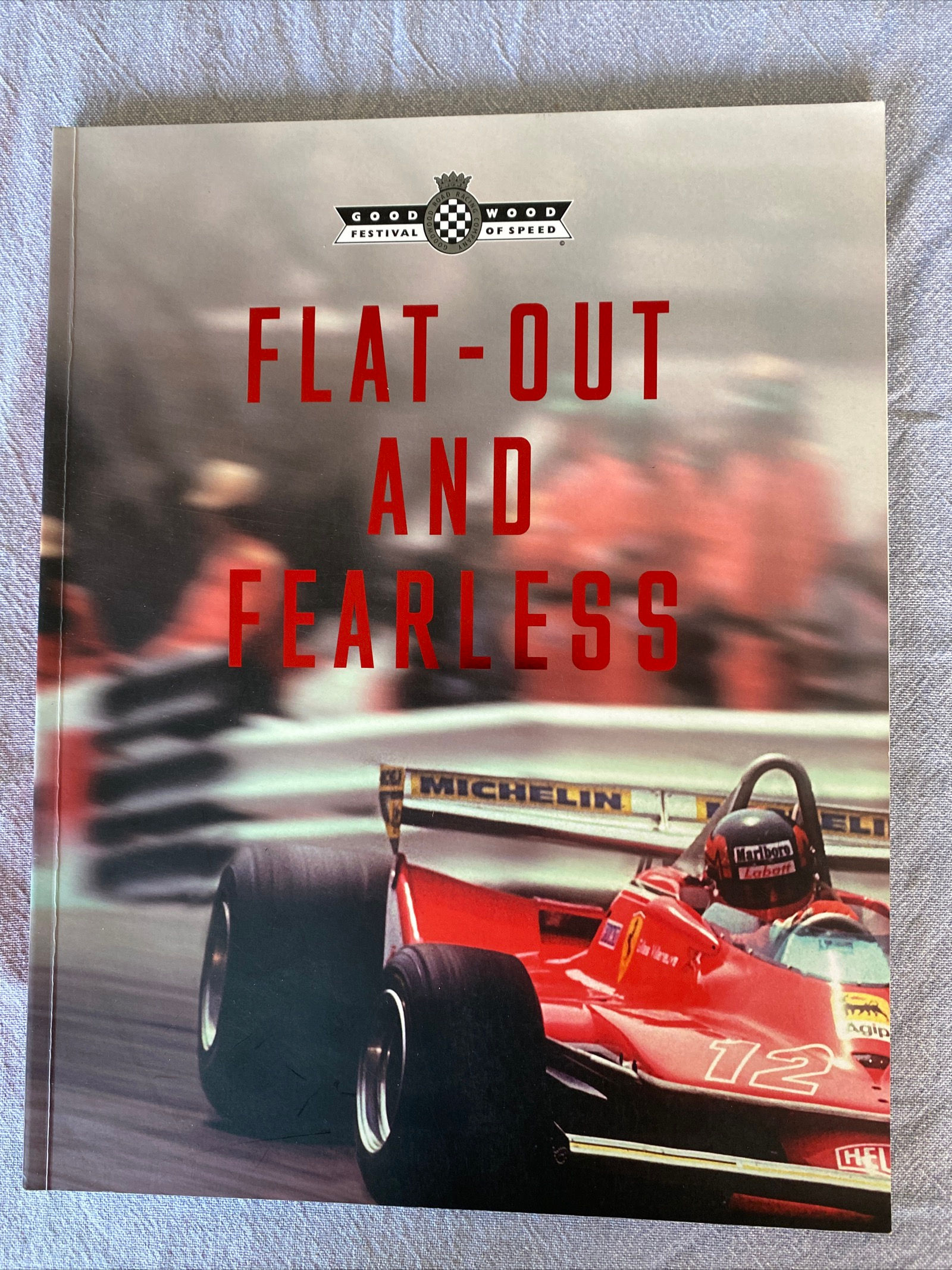 Race Programme Goodwood Festival of Speed Flat Out And Fearless 2015 Hillclimb