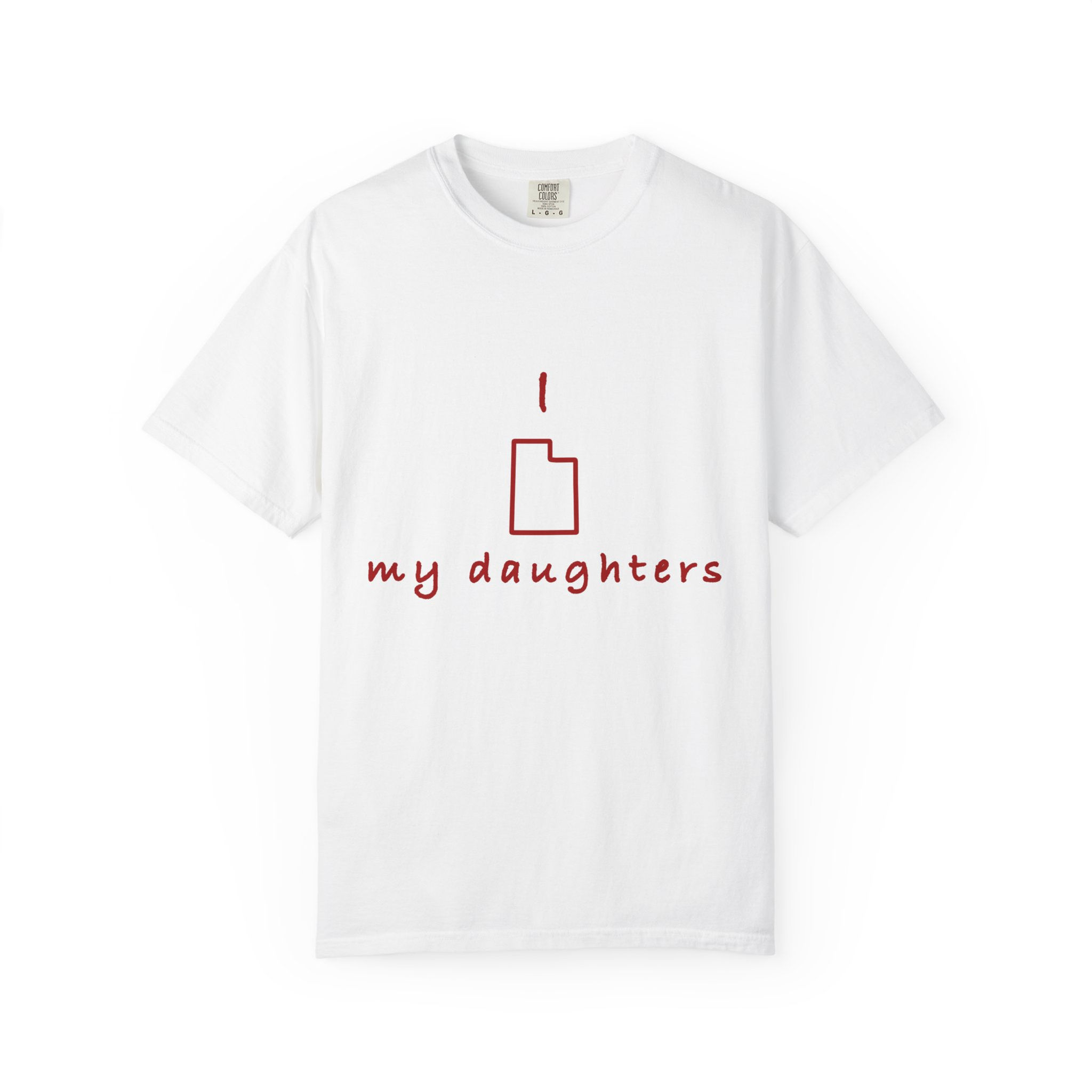 I Love My Daughters T Shirt