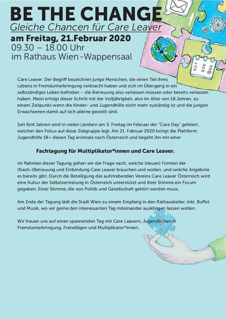 BE THE CHANGE Gleiche Chancen für Care Leaver
Fachtagung am Freitag, 21.Februar 2020
im Rathaus Wien
