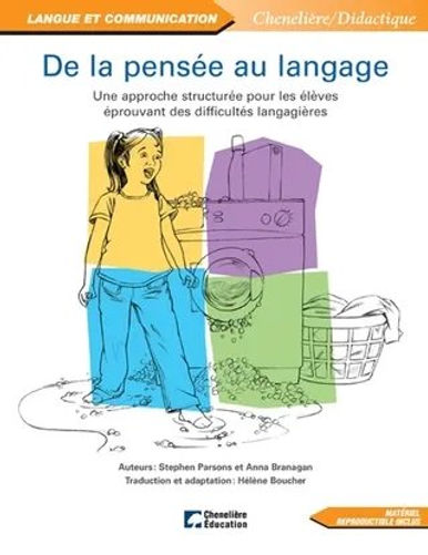 De la pensée au langage - Une approche structurée pour les élèves éprouvant des difficultés langagières