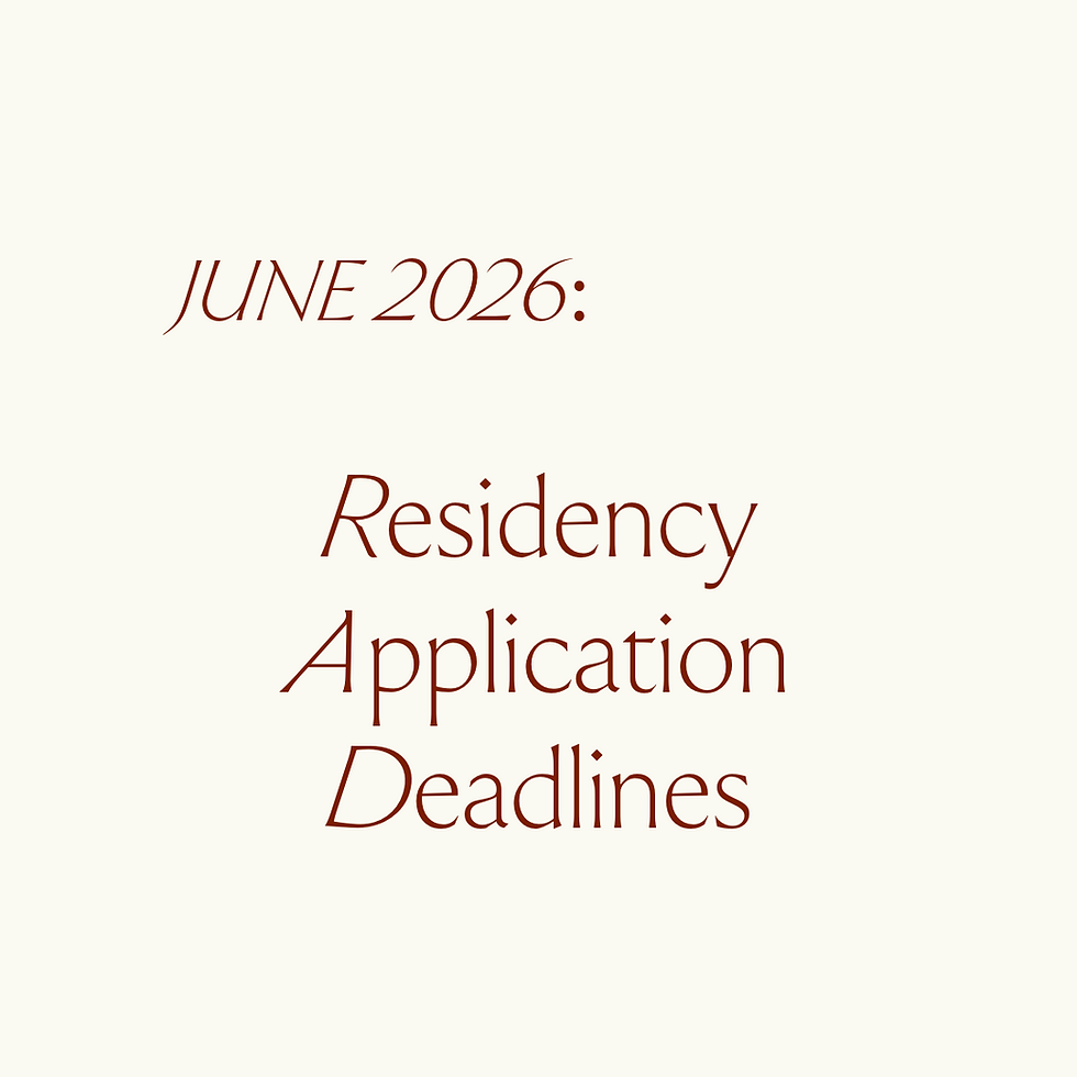 JUNE RESIDENCY APPLICATION DEADLINES