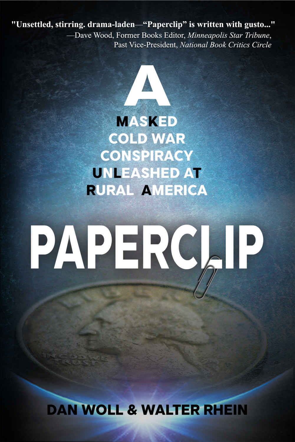 Paperclip by Dan Woll and Walter Rhein (Paperback)