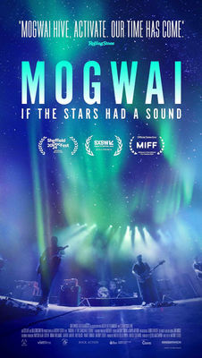 Mogwai: If the Stars Had a Sound (2024) - 7/10