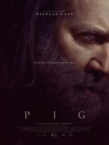 Pig (2021) -7/10