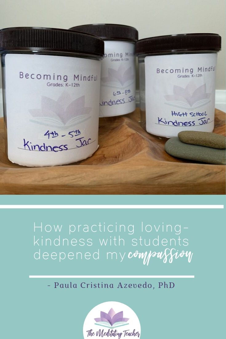 how practicing loving-kindness with students deepened my compassion