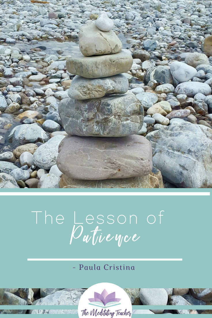 The lesson of patience