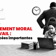 ⚖️Harcèlement moral au travail : des avancées importantes en 2026