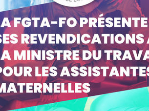 La FGTA-FO présente ses revendications pour les assistantes maternelles à la ministre du Travail