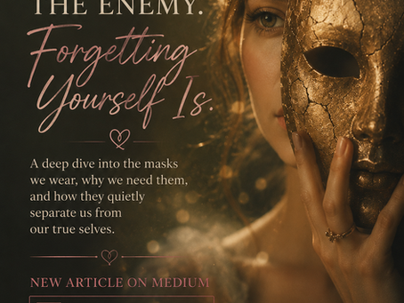 # Masks Are Not the Enemy. Forgetting Yourself Is.