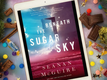 Beneath the Sugar Sky (Wayward Children #3) by Seanan McGuire