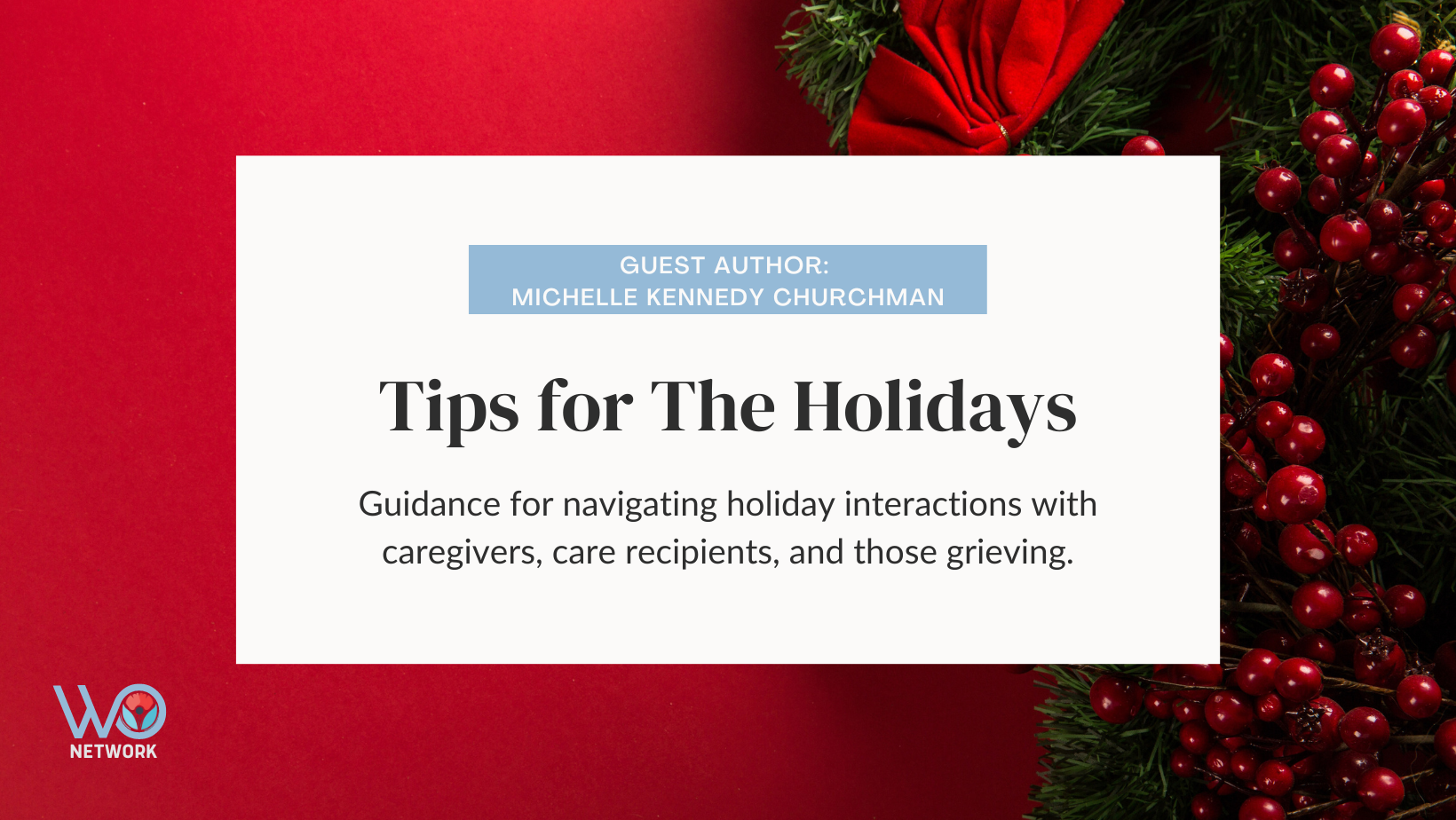Tips for The Holidays for People Interacting with People