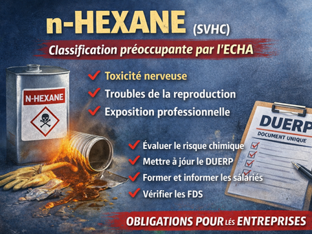 Illustration du risque chimique lié au n-hexane en entreprise, désormais classé substance extrêmement préoccupante (SVHC) par l’ECHA, mettant en évidence les dangers pour la santé des travailleurs et l’importance de l’évaluation du risque chimique dans le DUERP.